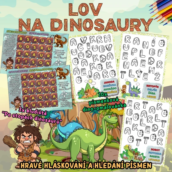 LOV NA DINOSAURY - hravé hláskování a hledání písmen 1