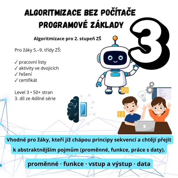 Algoritmizace bez počítače 3 – Proměnné a funkce (Pracovní sešit 3/4) 1