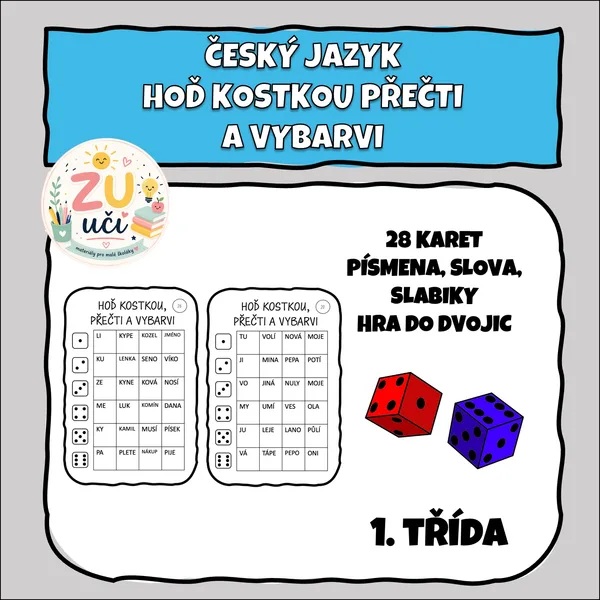 Hoď kostkou, přečti, vybarvi - PRVNÍ SLABIKY, SLOVA 1