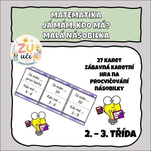 Já mám, kdo má ? Malá násobilka 1