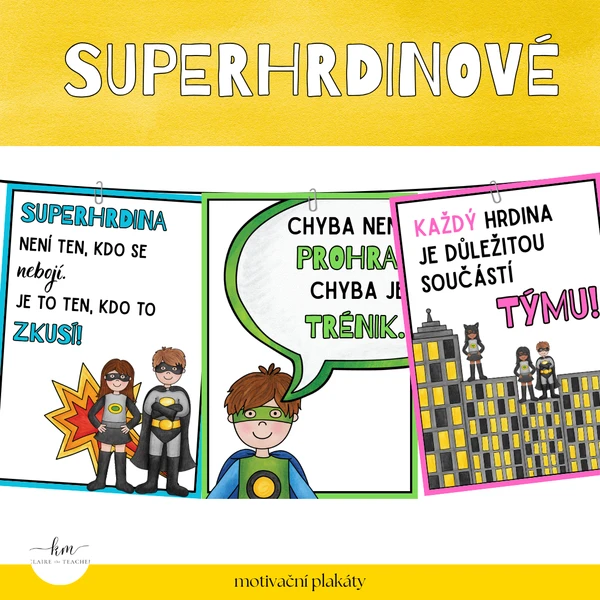 Superhrdinové - motivační plakáty 1