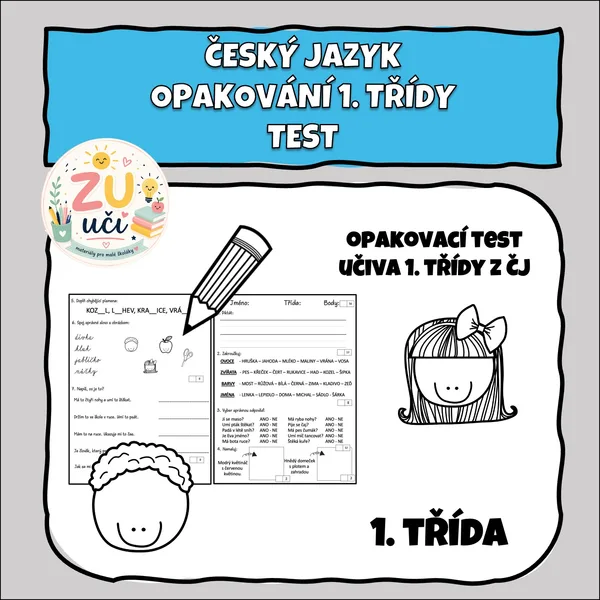 Závěrečný test - Opakování 1. třídy, ČESKÝ JAZYK 1