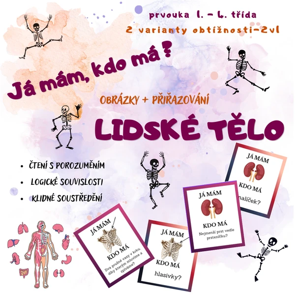 Já mám, kdo má? LIDSKÉ TĚLO - 2 varianty obtížnosti 2 v 1 1
