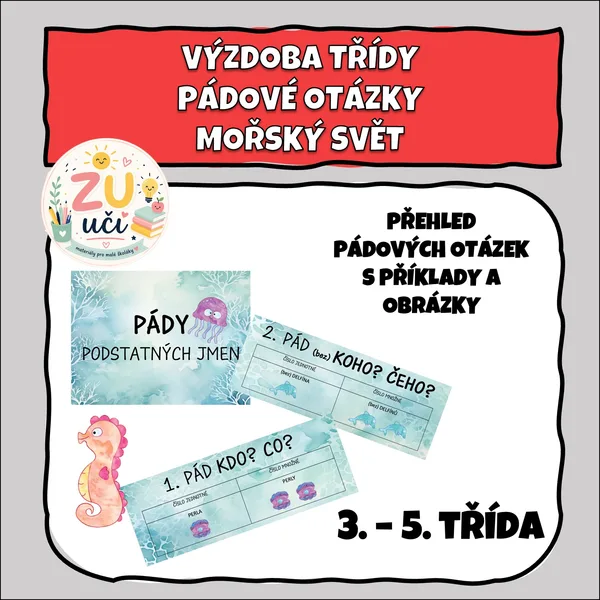 Výzdoba třídy - Pádové otázky - Mořský svět 1