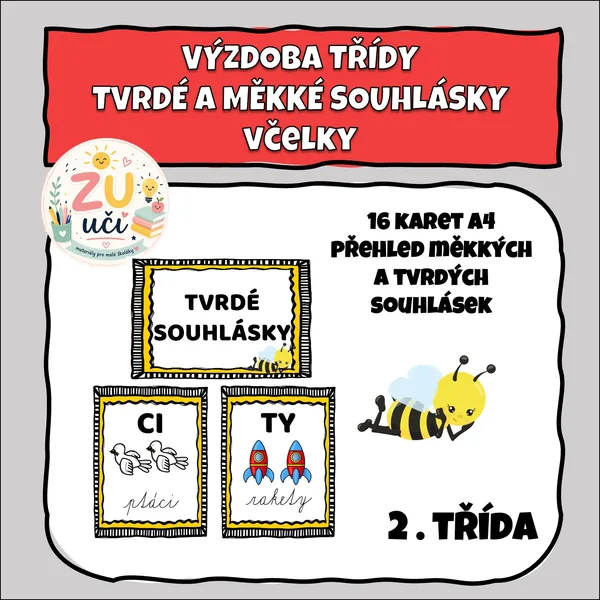 Výzdoba třídy - Tvrdé a měkké souhlásky - Včelky 1