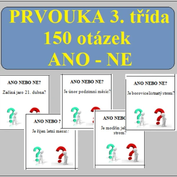 PRVOUKA 3. třída - otázky ANO/NE 1