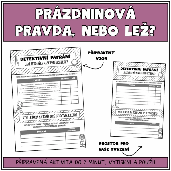 PRÁZDNINOVÁ PRAVDA, NEBO LEŽ? 1