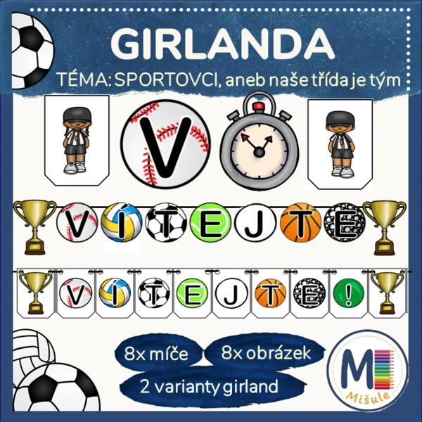 GIRLANDA - SPORTOVCI aneb naše třída je tým 1