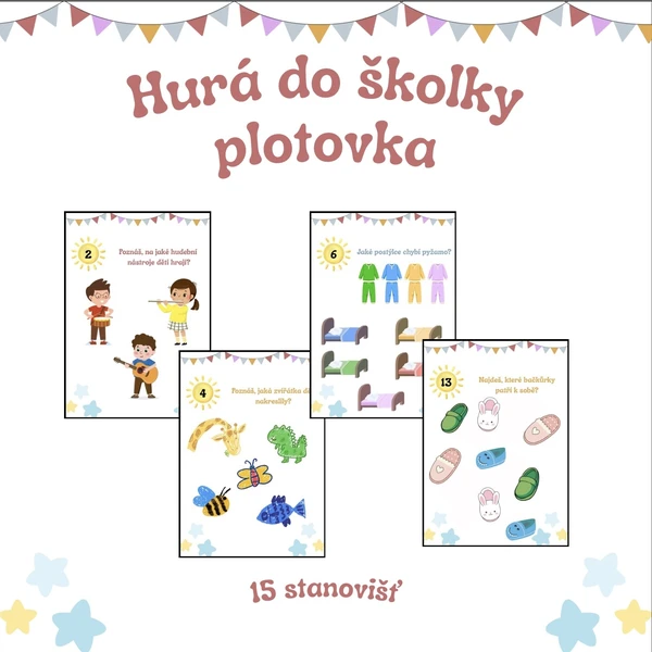 Hurá do školky - plotovka 1