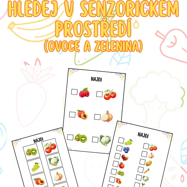 Hledej v senzorickém prostředí (ovoce a zelenina) 1