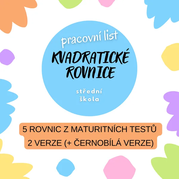 Pracovní list - kvadratické rovnice 1