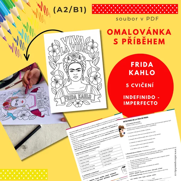 Frida Kahlo: španělština s příběhem, omalovánkou a minulými časy 1