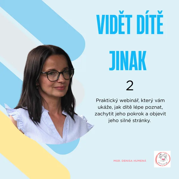 Vidět dítě jinak 2. část 1