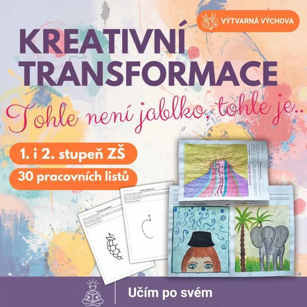 Kreativní transformace - tohle není jablko, tohle je ... 1