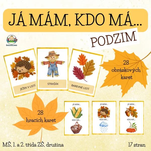 Já mám, kdo má - hra pro rozvoj slovní zásoby pro děti z MŠ (PODZIM) 1