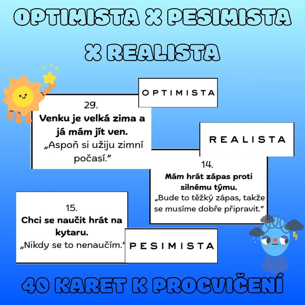 Optimista - realista - pesimista (40 karet k rozřazení v občanské výchově) 1