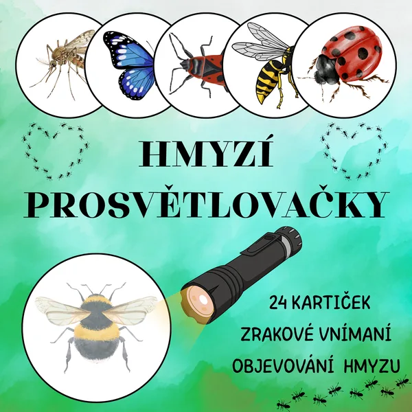 HMYZÍ PROSVĚTLOVAČKY 1