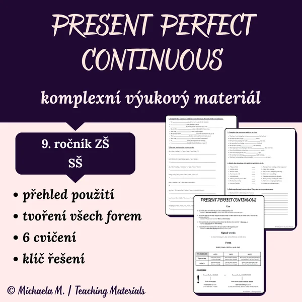 Present Perfect Continuous - předpřítomný čas průběhový 1