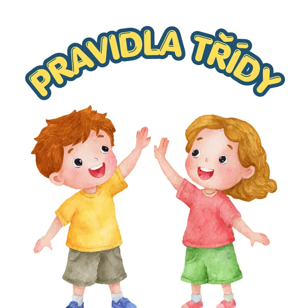 ✨ PRAVIDLA TŘÍDY PRO MŠ 1