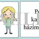 Hygiena je důležitá - DOMINO 6