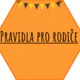 Pravidla pro rodiče Včelky 2
