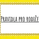Pravidla pro rodiče Sluníčko 2