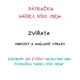 PÁTRAČKA - HÁDEJ, KDO JSEM - PES 4