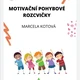 MOTIVAČNÍ POHYBOVÉ ROZCVIČKY 1.DÍL 2