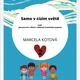SAMO V CIZÍM SVĚTĚ -JAK PRACOVAT S CIZOJAZYČNÝMI DĚTMI -2.díl  2