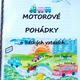 Motorové pohádky ... o lidských vztazích 2
