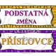 SLOVNÍ DRUHY? CO TO JE? 6