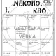 NAJDI NĚKOHO, KDO... 2