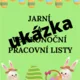 JARNÍ A VELIKONOČNÍ PRACOVNÍ LISTY  2