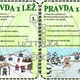 PRAVDA NEBO LEŽ? - ZIMA 3