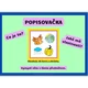 POPISOVAČKA - didaktická hra 3
