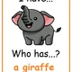 I have, who has...? Animals 4