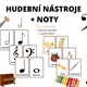 HUDEBNÍ NÁSTROJE + NOTY 2