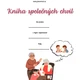 Stáří - pracovní listy+náměty na práci s dětmi, kniha společných chvil 6