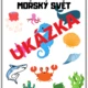 MOŘSKÝ SVĚT 4