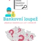 Bankovní loupež - bojovka 4