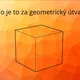 POJMENUJ TVAR - 2D i 3D 3