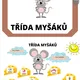 Třída myšáků 2