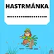 Třída hastrmánků 4