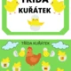Třída kuřátek 2