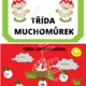 Třída muchomůrek 2