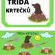 Třída krtečků 2