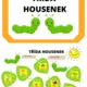 Třída housenek 2