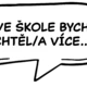 VĚTA DNE - rozvoj komunikace 2