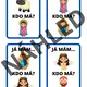 Já mám, kdo má - Tři králové 4