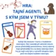 Tajní agenti v HV a hry s pantomimou 2